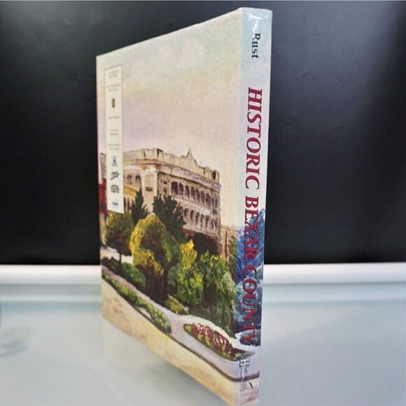 Historic Bexar County Illustrated History By Joe Carroll Rust HC 2004 1st Ed - Picture 2 of 11